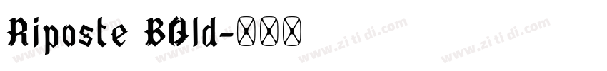Riposte BOld字体转换